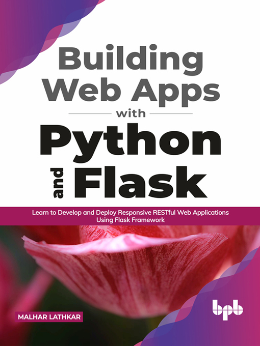 Title details for Building Web Apps with Python and Flask by Malhar Lathkar - Available